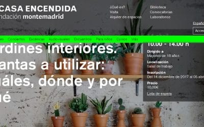 Cursos de jardinería en la Casa Encendida – marzo y abril 2018